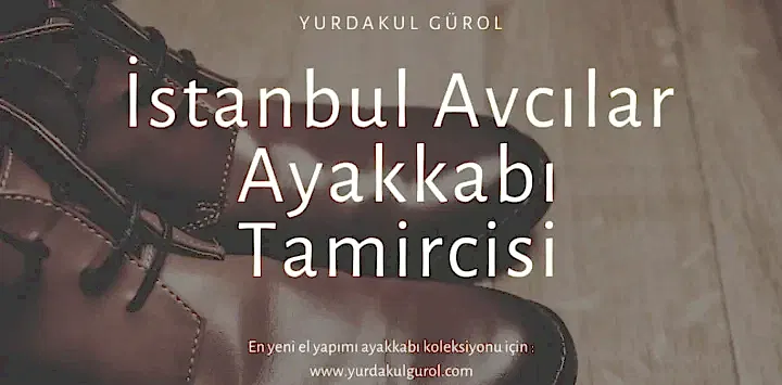 İstanbul Avcılar Ayakkabı Tamircisi