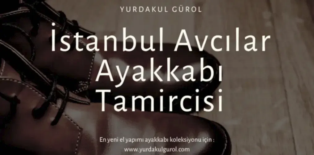 İstanbul Avcılar Ayakkabı Tamircisi