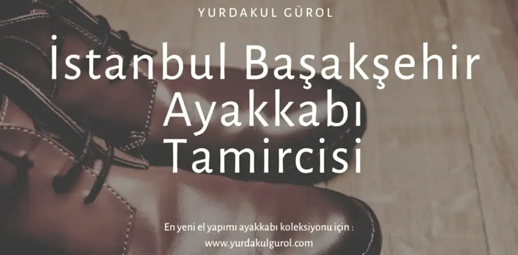 İstanbul Başakşehir Ayakkabı Tamircisi