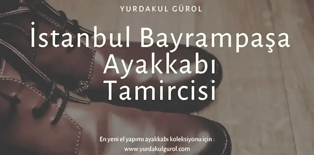 İstanbul Bayrampaşa Ayakkabı Tamircisi